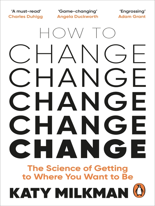 Title details for How to Change by Katy Milkman - Available